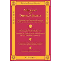  A Strand of Dharma Jewels – Arya Nagarjuna,Nagarjuna,Bhikshu Dharmamitra