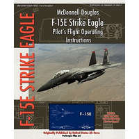  McDonnell Douglas F-15E Strike Eagle Pilot's Flight Operating Instructions – United States Air Force