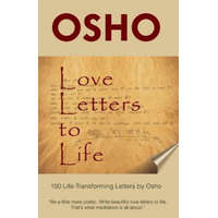  Love Letters to Life – Osho,Osho International Foundation