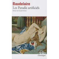 Paradis Artificiels – Baudelaire Charles