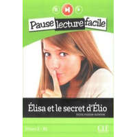  Elisa et le secret d'Elio (Niveau 2) – Sylvie Poisson-Quinton