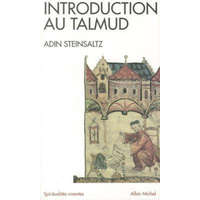  Introduction Au Talmud = The Essential Talmud – Josy Eisenberg,Adin Even-Israel Steinsaltz,Nelly Hansson