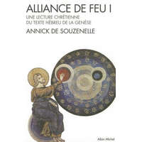  Alliance de Feu - Tome 1 – Annick Souzenelle