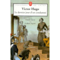  Le dernier jour d'un condamne, suivi de Claude Gueux et Affaire Tapner – Victor Hugo,Guy Rosa