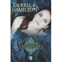 Merry Gentry 5: Sous le Souffle de Mistral – Laurell K Hamilton