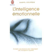 L'Intelligence Emotionnelle – Daniel Goleman