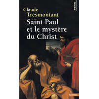  Saint Paul Et Le Myst're Du Christ – Claude Tresmontant