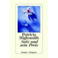  Salz und sein Preis – Patricia Highsmith,Melanie Walz