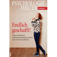  Psychologie Heute compact: Endlich geschafft!