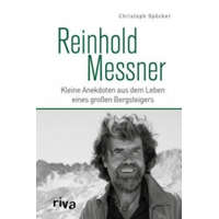  Reinhold Messner – Christoph Spöcker