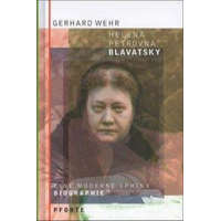 Helena Petrovna Blavatsky – Gerhard Wehr
