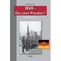  NVA - Die roten Preußen? – Ernst-Günter Heinemann,Wolfgang Wünsche,Guntram König