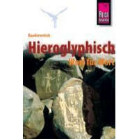Kauderwelsch Sprachführer Hieroglyphisch - Wort für Wort – Carsten Peust