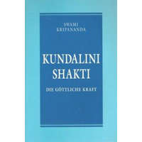 Kundalini Shakti – Swami Kripananda,Philine Bracht,Sibylle Brockstedt