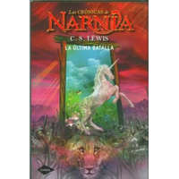  Las crónicas de Narnia 7. La última batalla – C. S. Lewis,Pauline Baynes,Gemma Gallart
