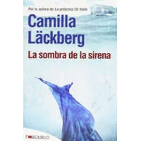 La sombra de la sirena – Camilla Läckberg