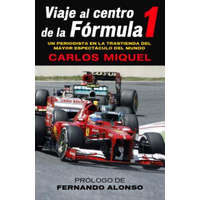  Viaje al Centro de la Formula 1 – Fernando Alonso,Carlos Miquel