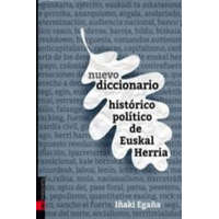  Nuevo diccionario histórico político de Euskal Herria – IÑAKI EGAÑA