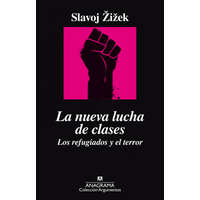  La nueva lucha de clases : los refugiados y el terror – Slavoj Žižek