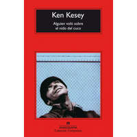  Alguien volo sobre el nido del cuco – Ken Kesey,Mireia Bofill