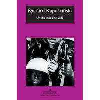  Un dia mas con vida – Ryszard Kapuscinski,Agata Orzeszek Sujak