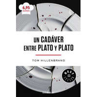  Un cadaver entre plato y plato – TOM HILLENBRAND