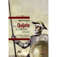  Don Quijote de la Mancha (Selección) – MIGUEL DE CERVANTES