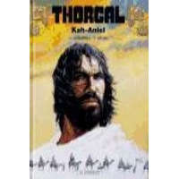 Thorgal 34, Kah-Aniel – Grzegorz Rosinski,Yves Sente,Diego de los Santos Domingo