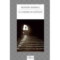  El cerebro de Kennedy – Henning Mankell,Carmen Montes Cano