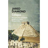 Colapso : por qué unas sociedades sobreviven y otras desaparecen – Jared M. Diamond,Ricardo García Pérez