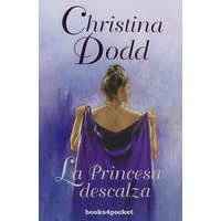 La princesa descalza – Christina Dodd, Mireia Terés Loriente