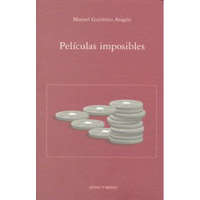 Películas imposibles – Manuel Gutiérrez Aragón
