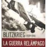  Blitzkrieg 1939-1941, la guerra relámpago : Segunda Guerra Mundial – Imperial War Museum,Richard James Overy,Cristina Sala Carbonell