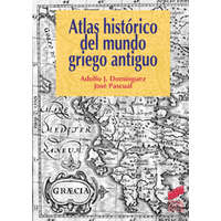 Atlas histórico del mundo griego antiguo – Adolfo Jerónimo Domínguez Monedero,José Pascual González
