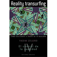  Reality transurfing IV : el control de la realidad – Zeland Vadim,Ana María González Salgado