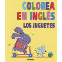  Colorea En Ingles: Los Juguetes – MARTA COSTA,MERCEDES GALVE