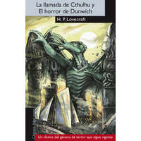 La llamada de Cthulhu ; y El horror de Dunwich – Howard Phillips Lovecraft