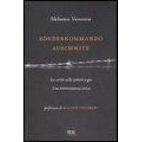 Sonderkommando Auschwitz – Shlomo Venezia,U. Gentiloni Silveri,M. Pezzetti,M. Carli