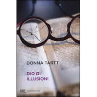  Dio di illusioni – Donna Tartt