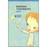 Banana Yoshimoto,G. Amitrano - H/H – Banana Yoshimoto,G. Amitrano