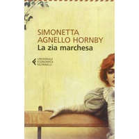  La zia marchesa - Nuova edizione 2013 – Simonetta Agnello Hornby