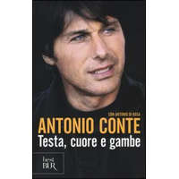  Testa, cuore e gambe – Antonio Conte,Antonio Di Rosa