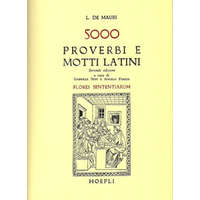  Cinquemila proverbi e motti latini (Flores sententiarum) – L. De Mauri,G. Nepi,A. Paredi