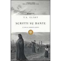  Scritti su Dante – Thomas S. Eliot,R. Sanesi,V. Di Giuro,G. Rivolta,G. Vidali