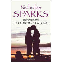  Ricordati di guardare la luna – Nicholas Sparks