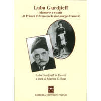  Luba Gurdjieff. Memorie al Prieuré con lo zio Gurdjieff – Bear M. C.