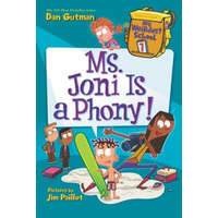 My Weirdest School #7: Ms. Joni Is a Phony! – Dan Gutman