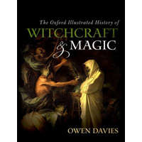  Oxford Illustrated History of Witchcraft and Magic – Owen Davies