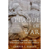  Plague of War – Professor of Classics and History at the City College of New York and the City University of New York Graduate Center Jennifer T Roberts