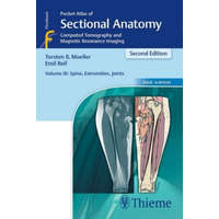  Pocket Atlas of Sectional Anatomy, Volume 3: Spine, Extremities, Joints – Torsten Bert Möller,Emil Reif